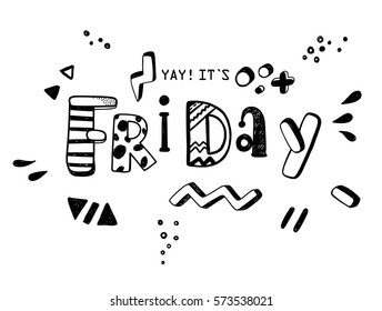 Yay, Its Friday! Funny Doodle Phrase