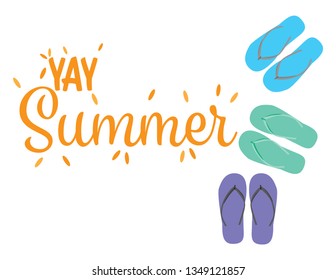 Yay summer happy welcome summer banner with vector flip flops illustration