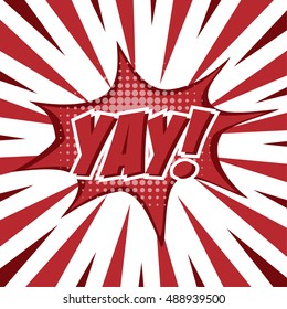 Yay template colorful speech bubbles and explosions in pop art style. Elements of design comic books.Vector illustration