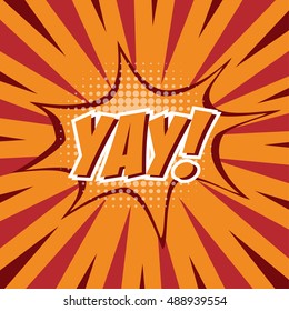 Yay template colorful speech bubbles and explosions in pop art style. Elements of design comic books.Vector illustration