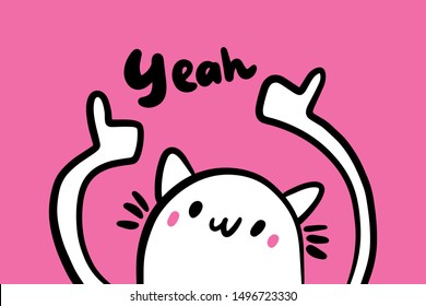 Yeah hand drawn vector illustration with cartoon cat happy lettering pink comic kawaii style