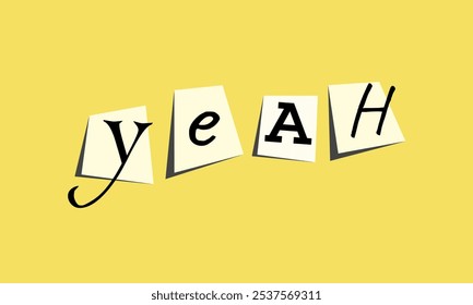 Yeah Phrase Response. Funny slang collage. Yes positive answer. Vector illustration