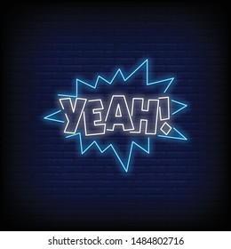 yeah for poster in neon style. Yeah neon signs. greeting card, invitation card,flyer, posters, light banner
