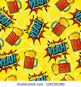 Yeah. Seamless pattern in style pop art with beer and funny elements. 