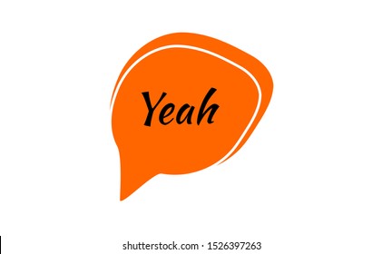 Yeah speech bubble doodle colorful set. Hand drawn set of speech bubbles with handwritten in 3d. Message text vector bubble speech and talk design for communication shape. Collection teen label word