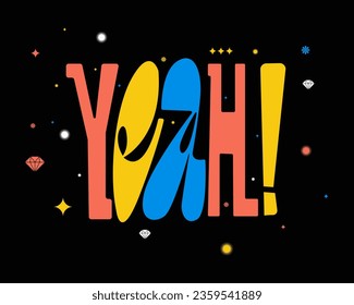 Ja! Text-Frohe Ausdruck Illustration Vektorspass Retro-Stil bunter Aufkleber, Poster, Schrei, Wow, erstaunliches Wort