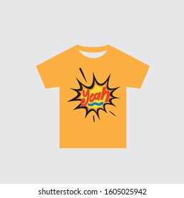 Yeah text T-shirt print design.Printing and badge applique label t-shirts, jeans, casual wear. Vector illustration.