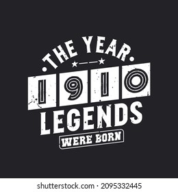 The year 1910 Legends were Born