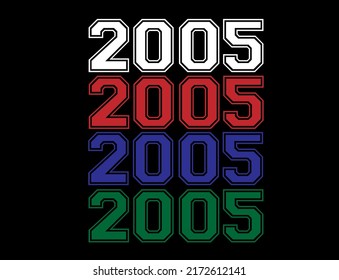 Year 2005 school font, numeral in white, red, blue and green in background black.