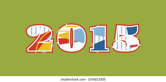 The year 2015 concept written in colorful abstract typography. Vector EPS 10 available.