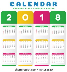 Year 2018 Calendar Simple Clean Template. Rounded Frame Colorful Design for Room Office, Kids Children School wall or desk.