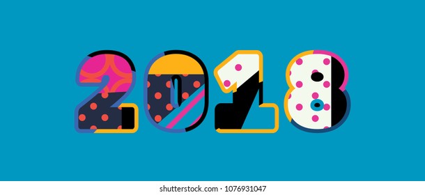 The YEAR 2018 concept written in colorful abstract typography. Vector EPS 10 available.