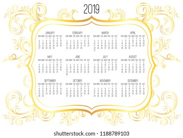 Year 2019 vector monthly calendar. Week starting from Sunday. Victorian ornate golden frame design over white background.