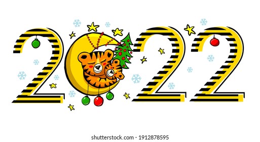 Year 2022. The Year of the Tiger. Cheerful childish drawing. Cute tiger. Vector illustration