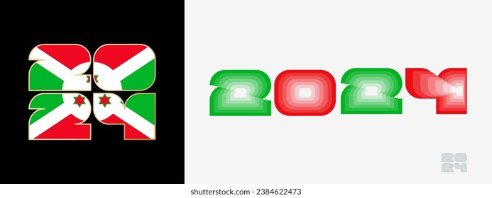 Year 2024 with flag of Burundi and in color palate of Burundi flag. Happy New Year 2024 in two different style. New Year design for Calendar, Posters, Greeting Cards or Election.