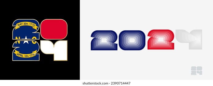 Year 2024 with flag of North Carolina and in color palate of North Carolina flag. Happy New Year 2024 in two different style. New Year design for Calendar, Posters, Greeting Cards or Election.
