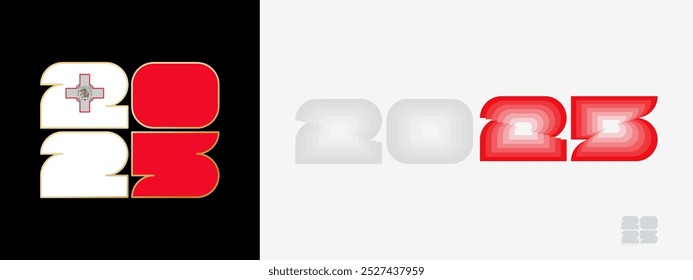 Year 2025 with flag of Malta and in color palate of Malta flag. Happy New Year 2025 in two different style. New Year design for Calendar, Posters, Greeting Cards or Election.