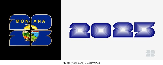 Year 2025 with flag of Montana and in color palate of Montana flag. Happy New Year 2025 in two different style. New Year design for Calendar, Posters, Greeting Cards or Election.