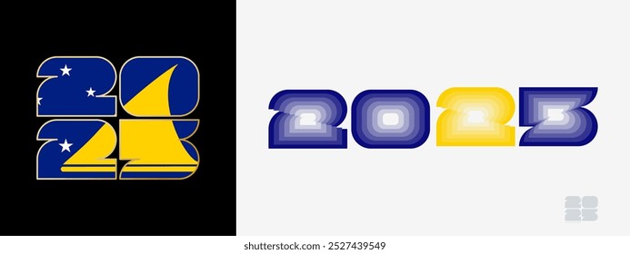 Year 2025 with flag of Tokelau and in color palate of Tokelau flag. Happy New Year 2025 in two different style. New Year design for Calendar, Posters, Greeting Cards or Election.