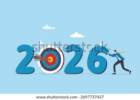 Year 2026 goal or target, new year resolution achievement, development planning, business opportunity objective, year plan challenge, businessman with year number 2026 and target with arrow bullseye.