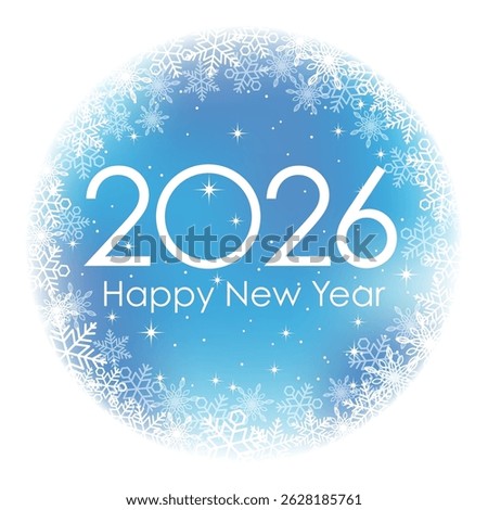 The Year 2026 New Year’s Blue Round Greeting Symbol Decorated With Snowflakes. Vector Illustration Isolated On A White Background. 