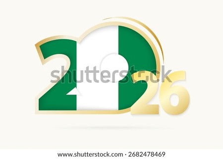Year 2026 with Nigeria Flag pattern. Vector Illustration.