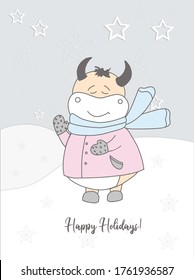 year of the bull postcard. New Year's card of 2021. Cute ox in a scarf illustration. Winter hand drawn card. winter holiday.Bullock