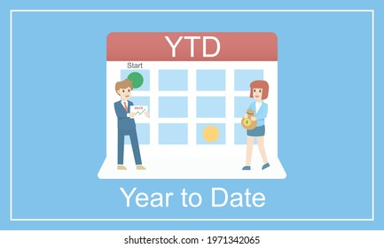 Year to Date (YTD) Definition,
Learn How to Calculate Figures Returns financial,is a period, starting from the beginning of the current year and continuing up to the present day,vector illustration.