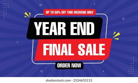 Venda final de fim de ano Até 50% de desconto Oferta limitada Esta semana Faça seu pedido agora mesmo para descontos exclusivos Venda ousada Banner Templates em amarelo Preto Branco Vermelho e roxo com formas e elementos exclusivos