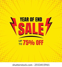 Year of end sale template design, Offer promotional social media post template, End of year sale poster design, Sale special offer, Vector illustrations, Sale banner design with yellow background.