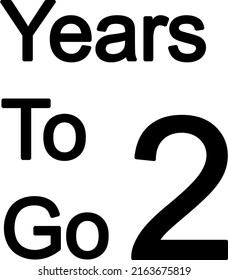 Year to go illustration vector on white background with amazing font
