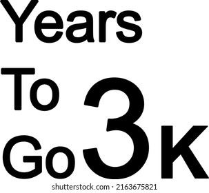 Year to go illustration vector on white background with amazing font