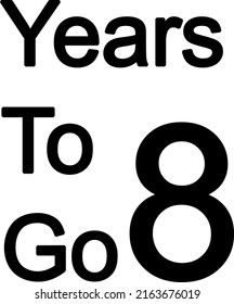 Year to go illustration vector on white background with amazing font
