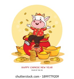 Year of the ox, Happy Chinese lunar New Year. Ox character with Chinese clothing sitting on red bag and golden Chinese ingots and Coins.