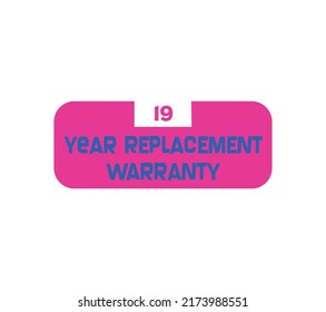 Year Replacement Warranty sign label vector art illustration with impressive font on white background