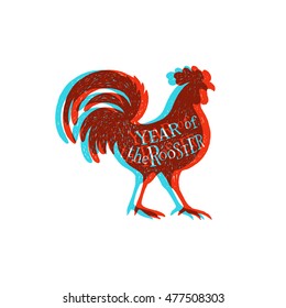 Year of the rooster. Anaglyph grunge style lettering illustration. Vintage illustration of rooster. Vector illustration