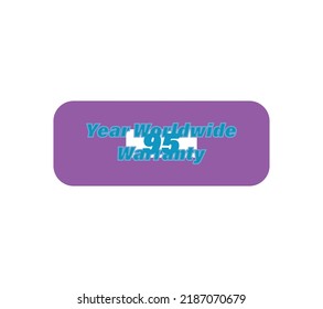 Year Worldwide Warranty sign label vector art illustration with awesome font on white background