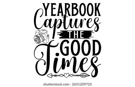 Cópia arquivada em 15 de julho de 2012 "Yearbook Captures The Good Times - Photograph T-Shirt Design" . Frase de Caligrafia Vetorial com Estilo de Tipografia Escrito à Mão. Elemento de design gráfico em fundo branco.