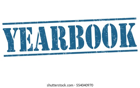 Yearbook Grunge Rubber Stamp On White Background, Vector Illustration