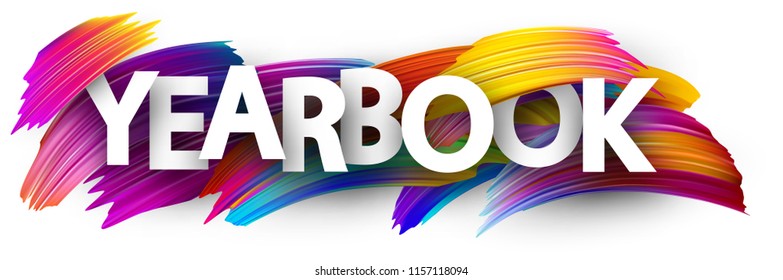 Yearbook Sign. Colorful Brush Design. Vector Background.