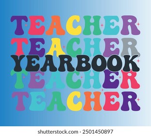 Yearbook Teacher T-shirt, Teachersvg,Teacher Quotes shirt, Teacher funny Quotes, Hello School Shirt,SVG Files for Cutting