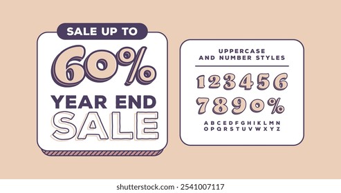 Rebajas de fin de año, hasta el 60%: Plantilla de Anuncio Antiguas con tipografía atrevida y elegante. Incluye alfabeto y números editables. Perfecto para promociones de temporada. Ilustración vectorial.