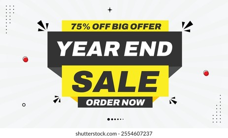 Year-End Sale Banner Template - Get 75% Off! Big Offer, Order Now - Black, Red, White Gradient Background with Stylish Element Shapes for Eye-Catching Designs