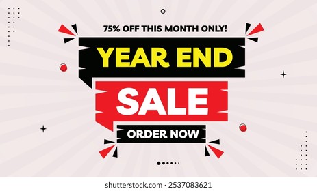 Venda de fim de ano! Compre agora até 75% de desconto - tempo limitado apenas este mês! Agarre Banners de venda atraente, modelos de elementos em preto, amarelo, vermelho, branco gradiente fundos desenhos de forma única