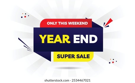 Year-end super sale only this weekend banner editable template design with light yellow and dark blue gradient, white background, and red shapes perfect for promoting limited-time offers with sales