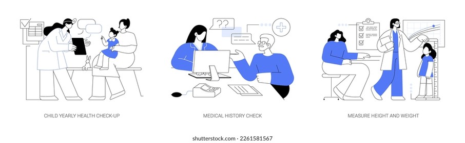 Yearly family doctor visit abstract concept vector illustration set. Child health check-up, medical history, measure height and weight, doctors appointment, walk-in clinic abstract metaphor.