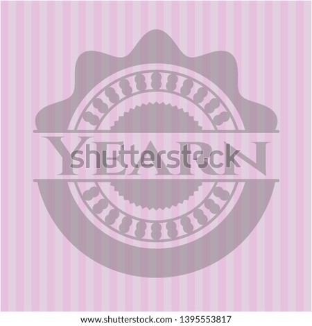 Yearn badge with pink background. Vector Illustration. Detailed.