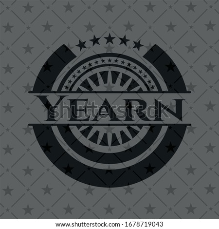 Yearn black badge. Vector Illustration. Detailed.
