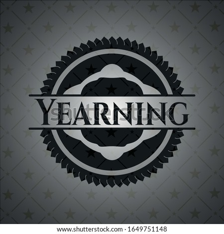 Yearning black emblem. Vintage. Vector Illustration. Detailed.