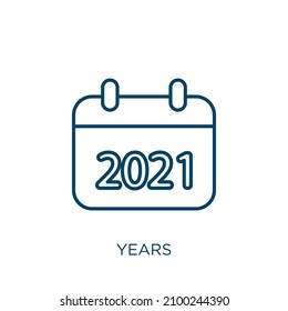 years icon. Thin linear years outline icon isolated on white background. Line vector years sign, symbol for web and mobile